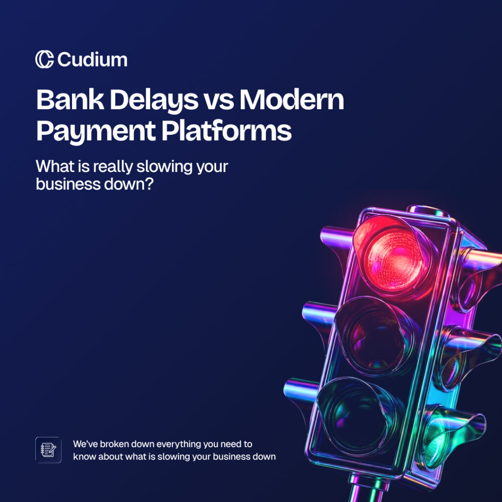 Bank Delays vs Modern Payment Platforms: What’s Really Slowing Your Business Down?